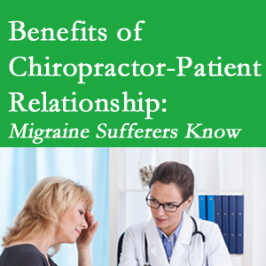 Fort Wayne chiropractor-patient benefits are numerous and especially apparent to episodic migraine sufferers. 