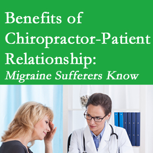 Fort Wayne chiropractor-patient benefits are numerous and especially apparent to episodic migraine sufferers.